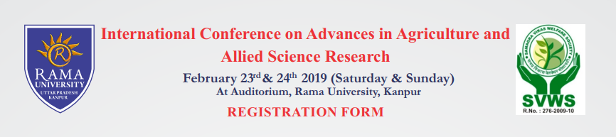 International Conference International Conference on Advances in Agriculture & Allied Science Research, Rama University, Kanpur, Uttar Pradesh
